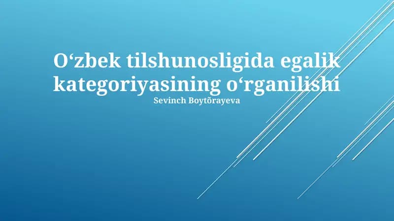 Oʻzbek tilshunosligida egalik kategoriyasining oʻrganilishi