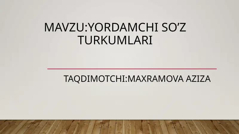 Yordamchi so’z turkumlari