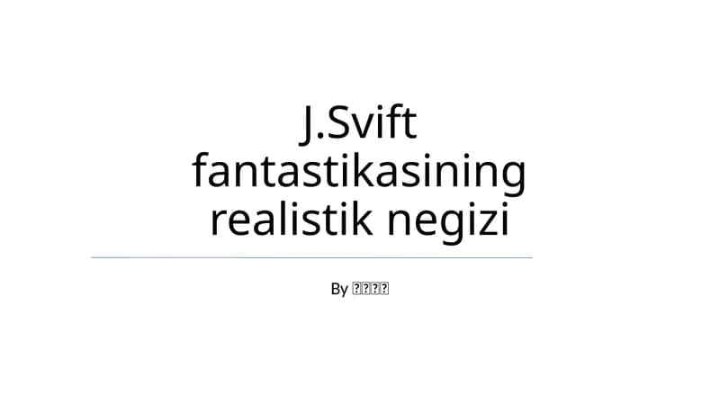 J.Svift fantastikasining realistik negizi