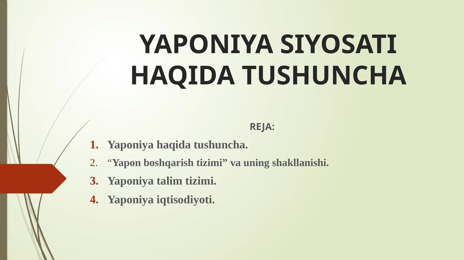 YAPONIYA SIYOSATI HAQIDA TUSHUNCHA