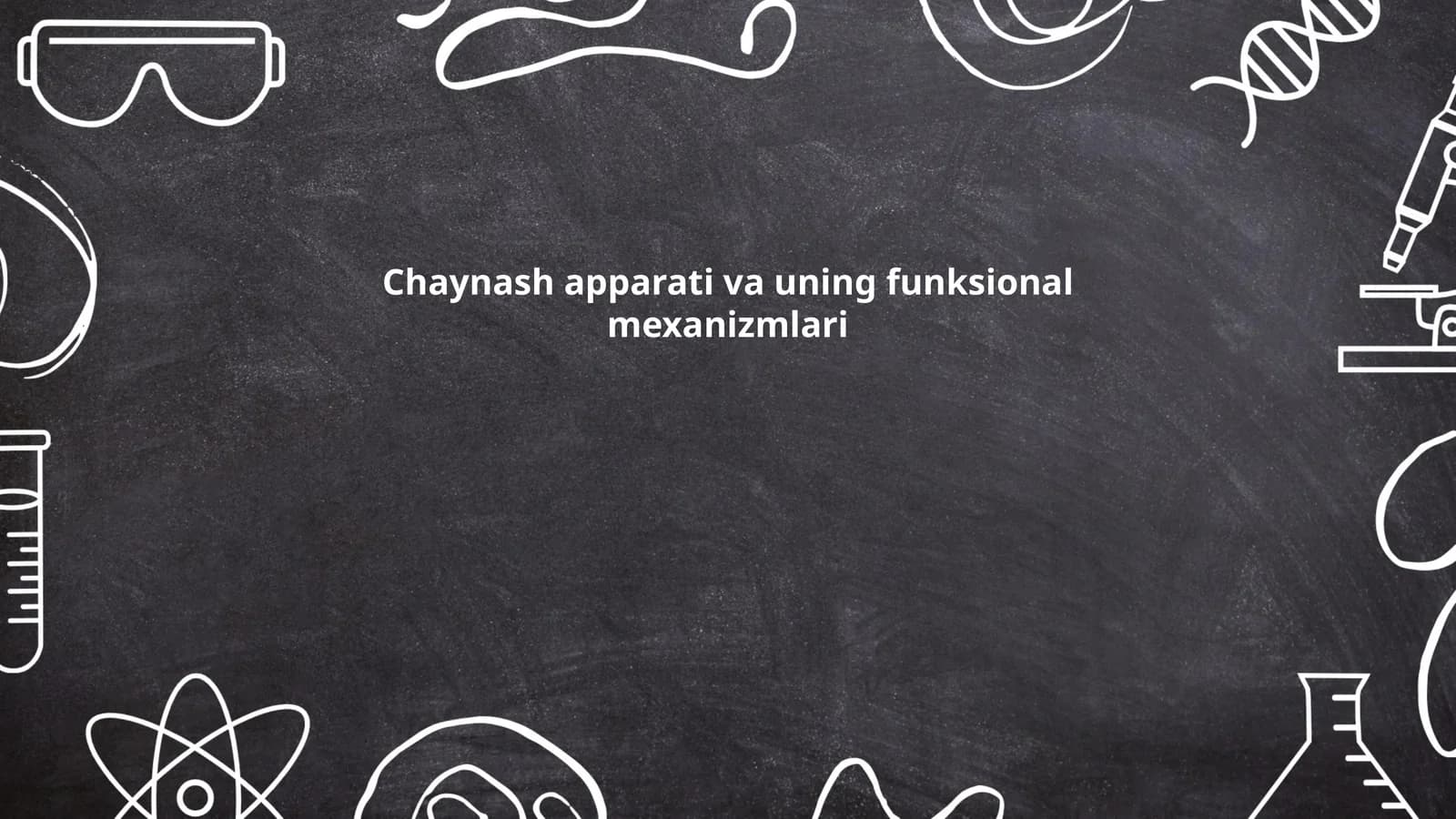 Chaynash apparati va uning funksional mexanizmlari