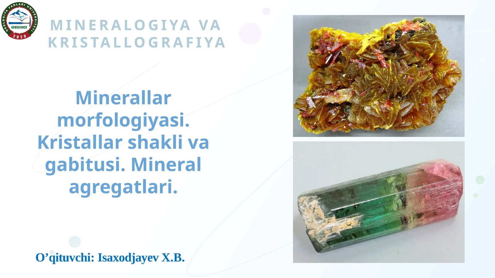 MINERALOGIYA VA KRISTALLOGRAFIYA