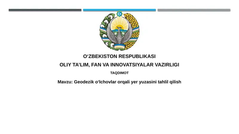 Geodezik o'lchovlar orqali Yer yuzasini tahlil qilish