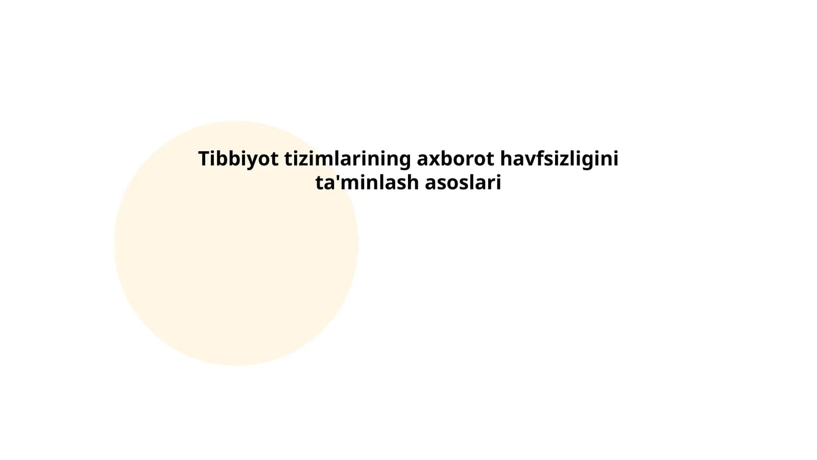 Tibbiyot tizimlarining axborot havfsizligini ta'minlash asoslari