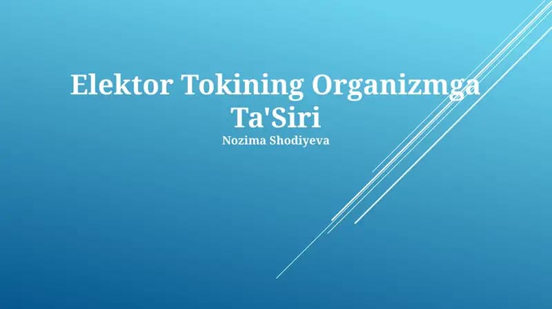 Elektor Tokining Organizmga Ta'Siri