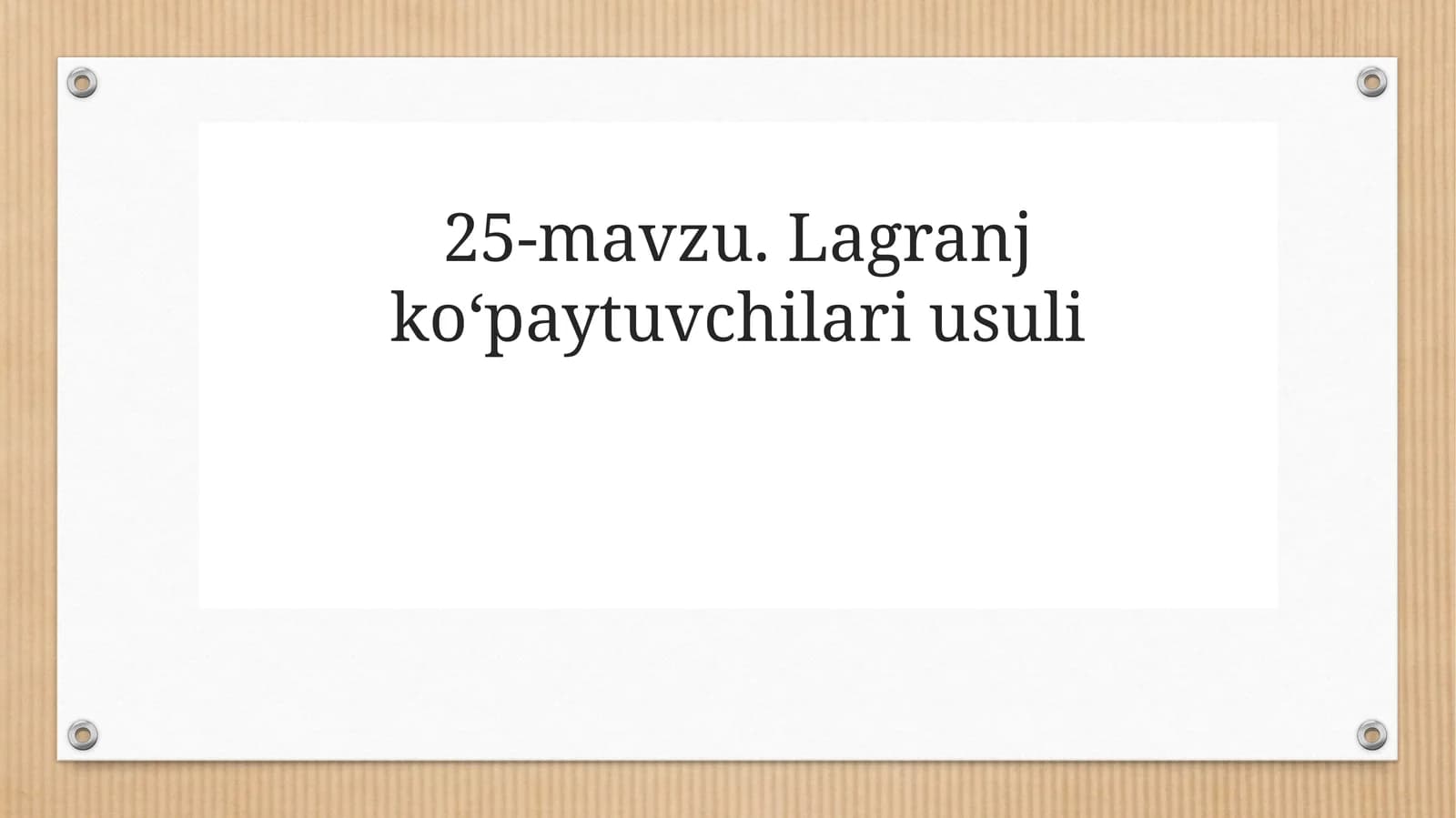 Lagranj kо‘paytuvchilari usuli