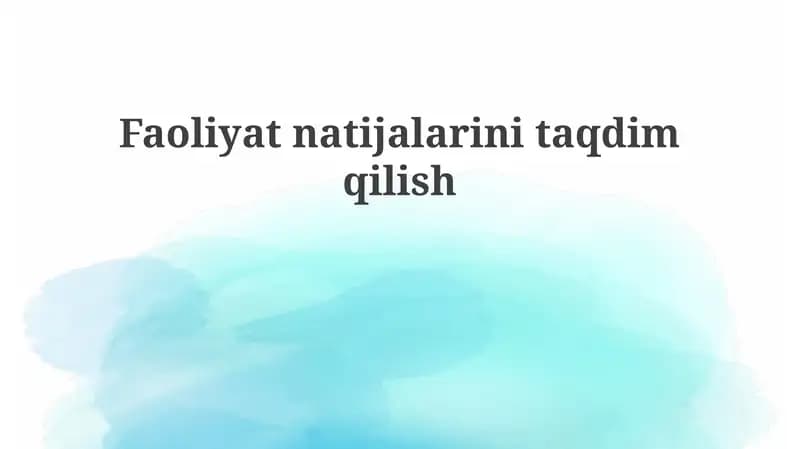 Faoliyat natijalarini taqdim qilish