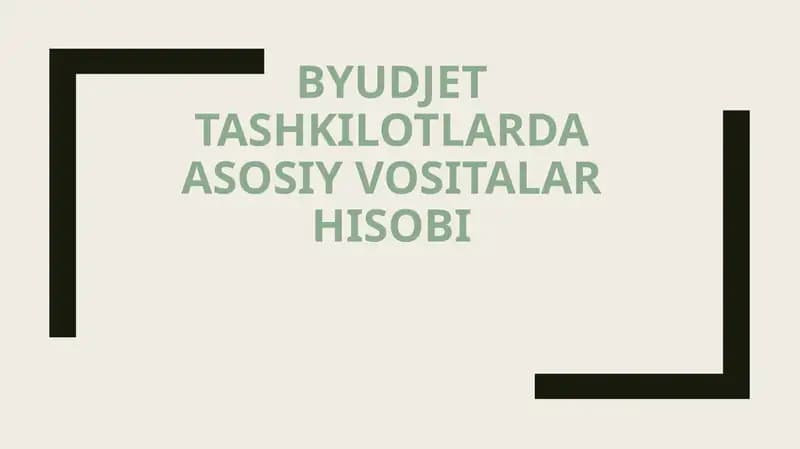 Asosiy Vositalar Hisobi