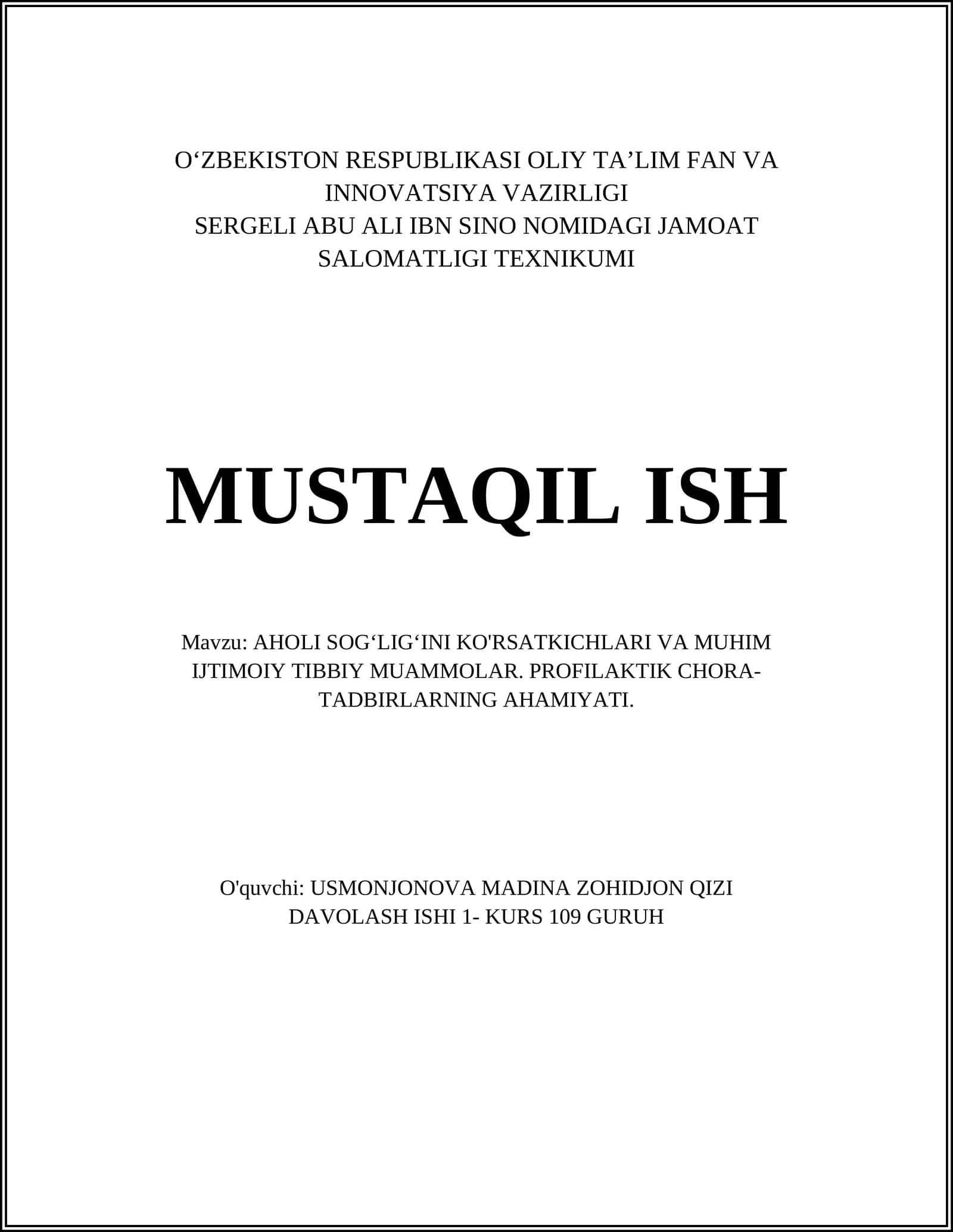 AHOLI SOG'LIG'INI KO'RSATKICHLARI VA MUHIM IJTIMOIY TIBBIY MUAMMOLAR. PROFILAKTIK CHORA-TADBIRLARNING AHAMIYATI