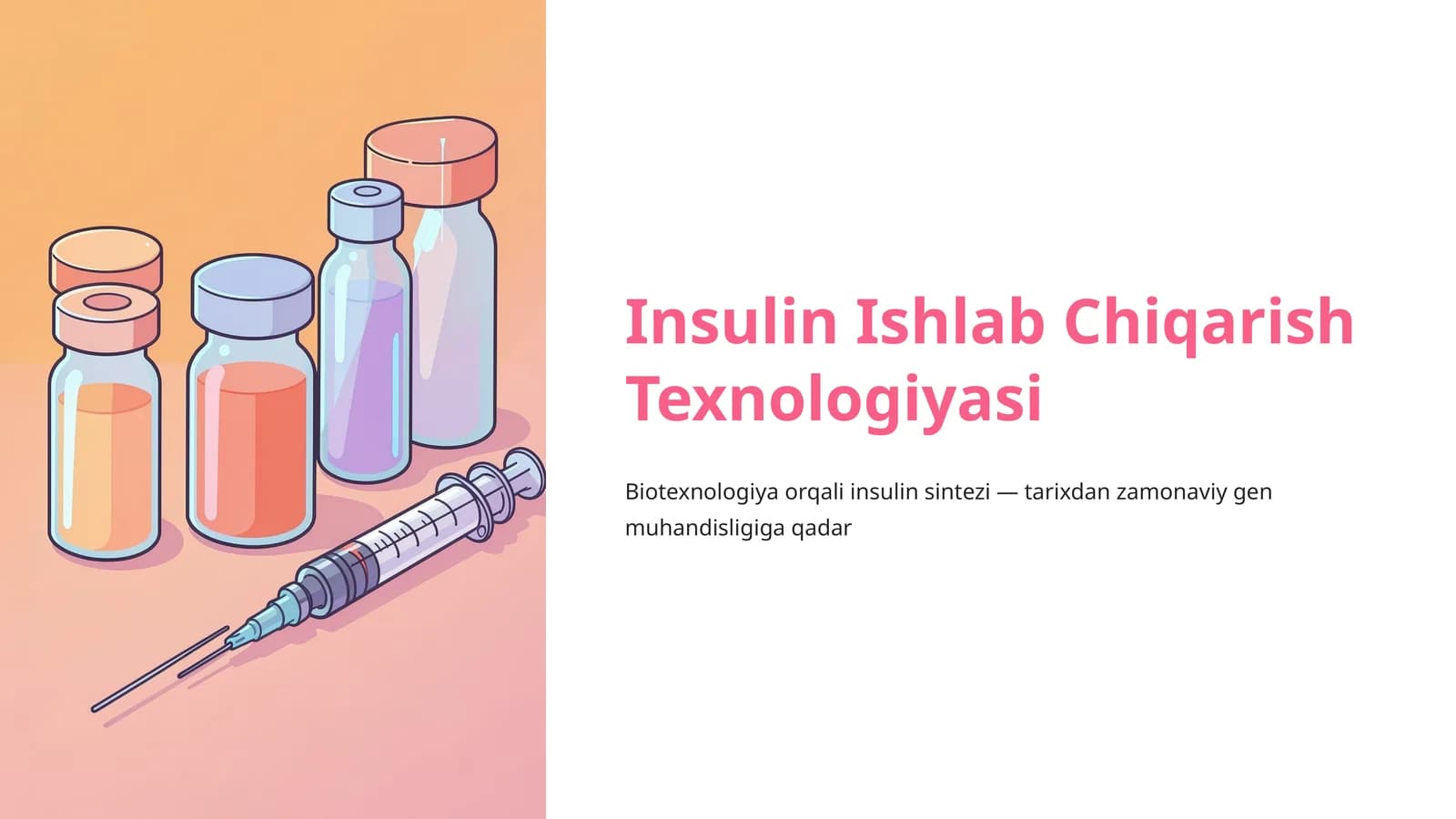 Insulin Ishlab Chiqarish Texnologiyasi