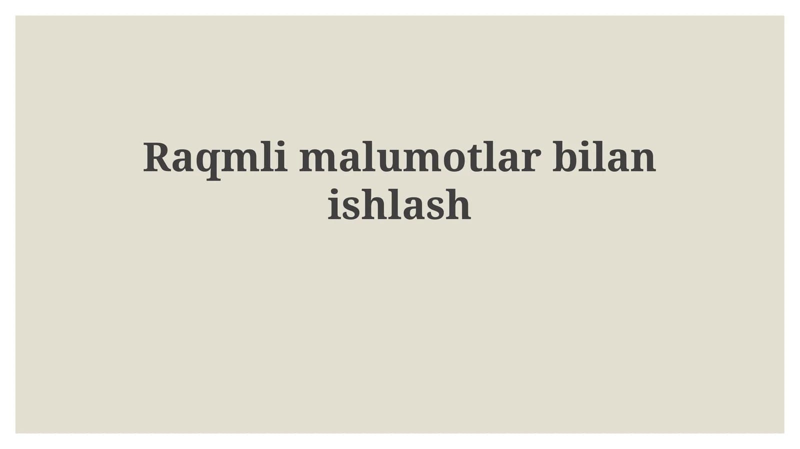Raqmlimalumotlarbilanishlash