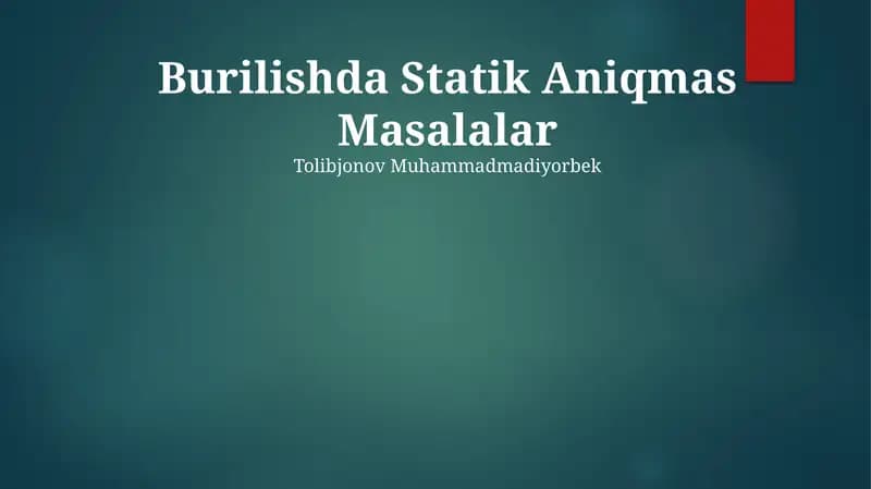 Burilishda Statik Aniqmas Masalalar