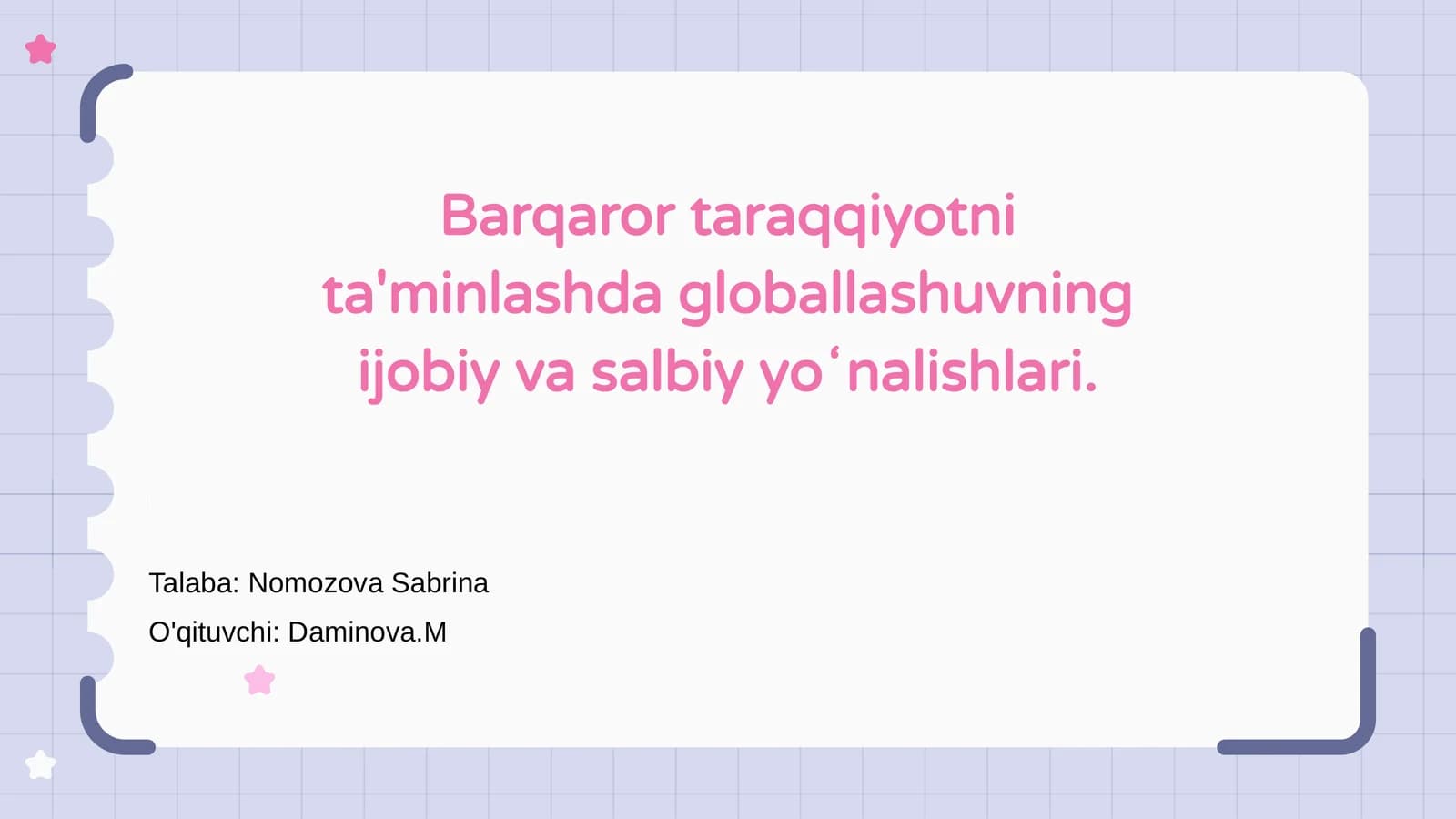 Globallashuvning ijobiy va salbiy yoʻnalishlari