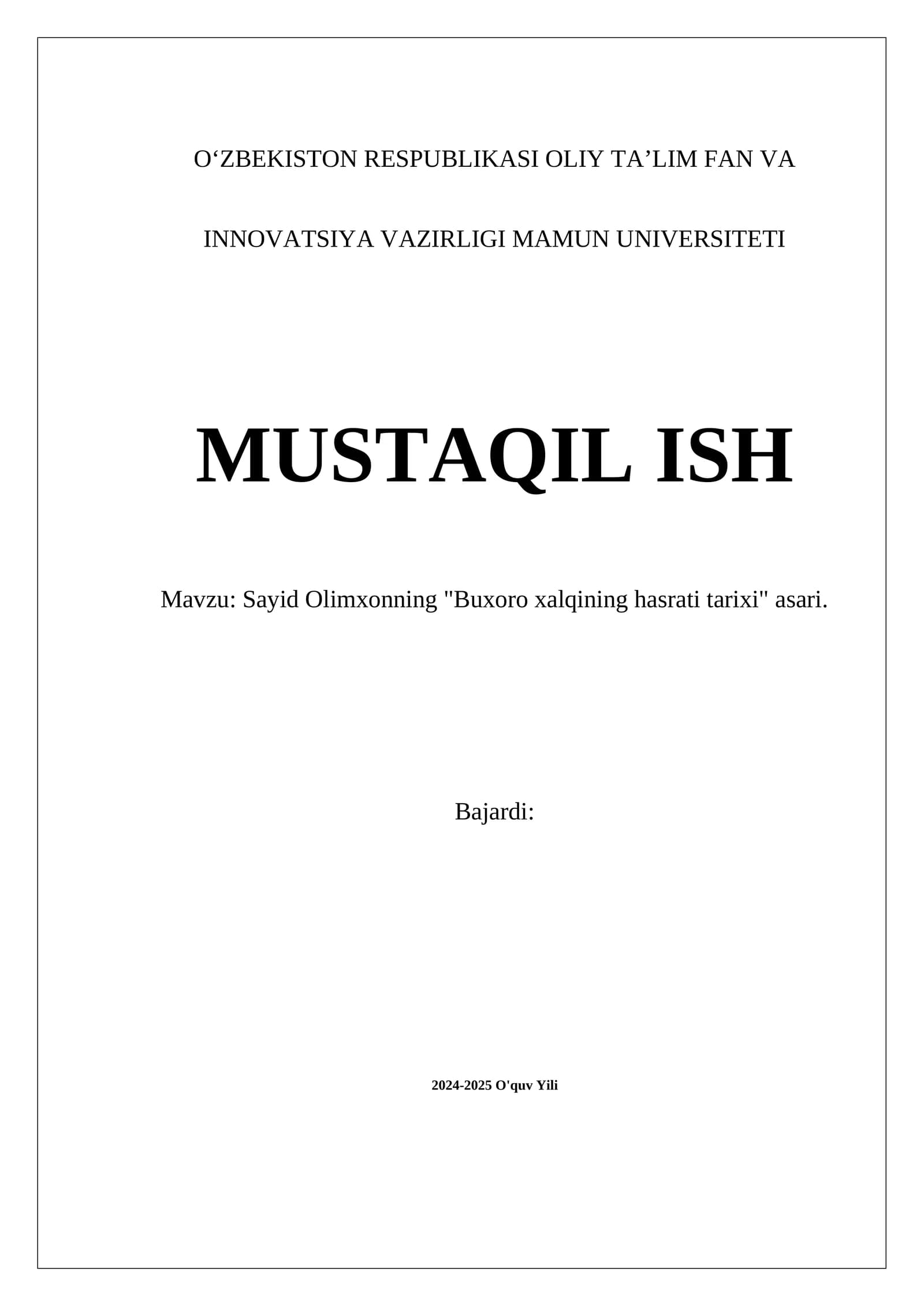 Sayid Olimxonning "Buxoro xalqining hasrati tarixi" asari