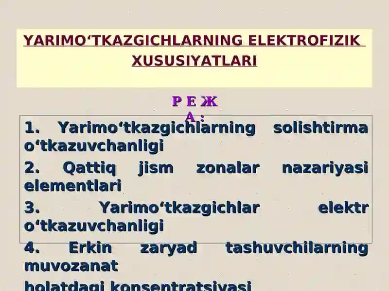 YARIMO‘TKAZGICHLARNING ELЕKTROFIZIK  XUSUSIYATLARI