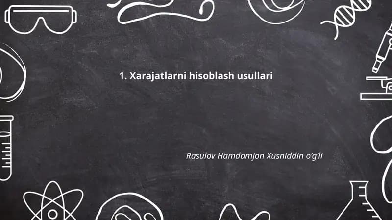Xarajatlarni hisoblash usullari