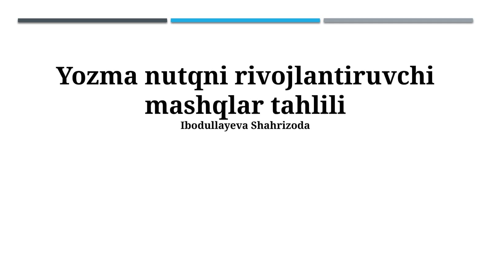 Yozma nutqni rivojlantiruvchi mashqlar tahlili