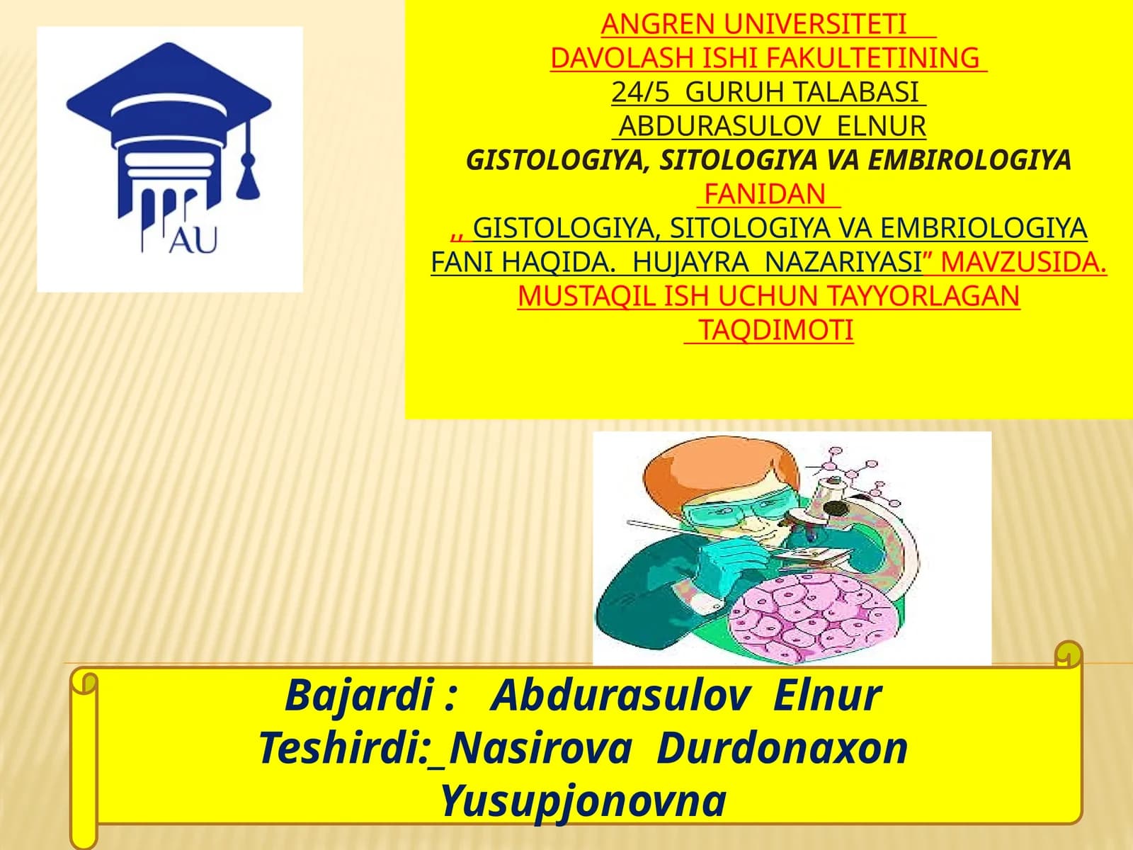 Gistologiya, Sitologiya va Embriologiya Fanidan Taqdimot