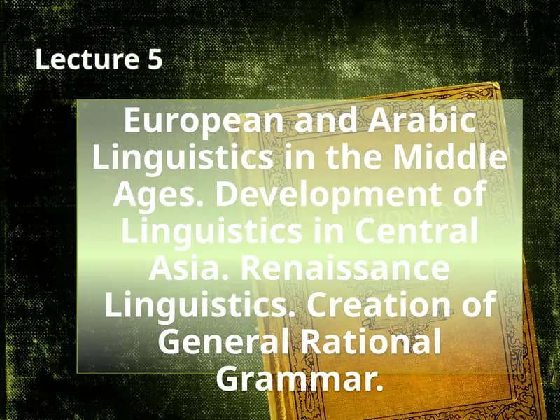 European and Arabic Linguistics in the Middle Ages