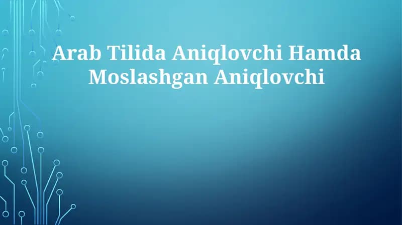 Arab Tilida Aniqlovchi Hamda Moslashgan Aniqlovchi