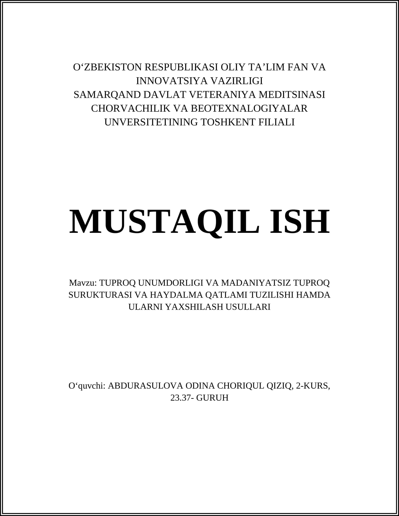 TUPROQ UNUMDORLIGI VA MADANIYATSIZ TUPROQ SURUKTURASI VA HAYDALMA QATLAMI TUZILISHI HAMDA ULARNI YAXSHILASH USULLARI
