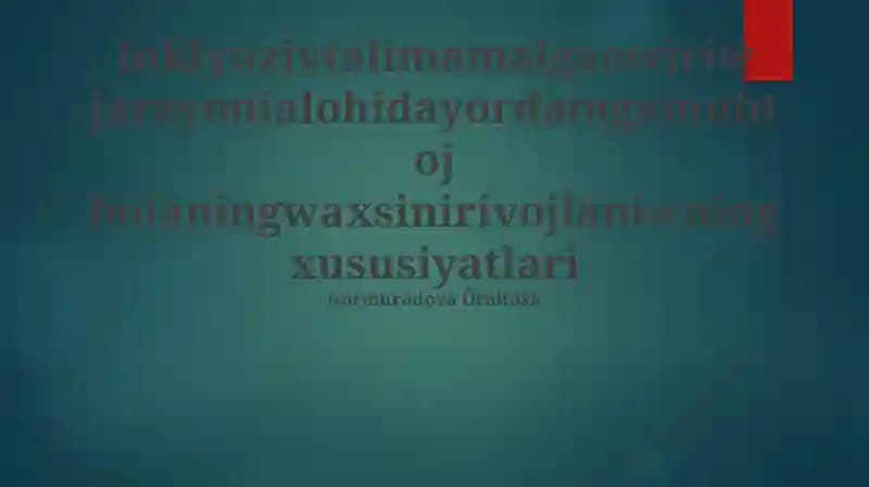 Inklyuziv ta'limning rivojlanish xususiyatlari