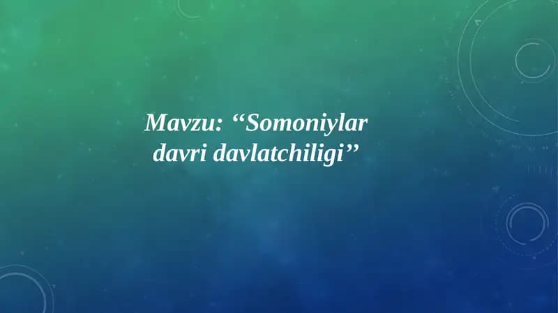 ‘‘Somoniylar davri davlatchiligi’’