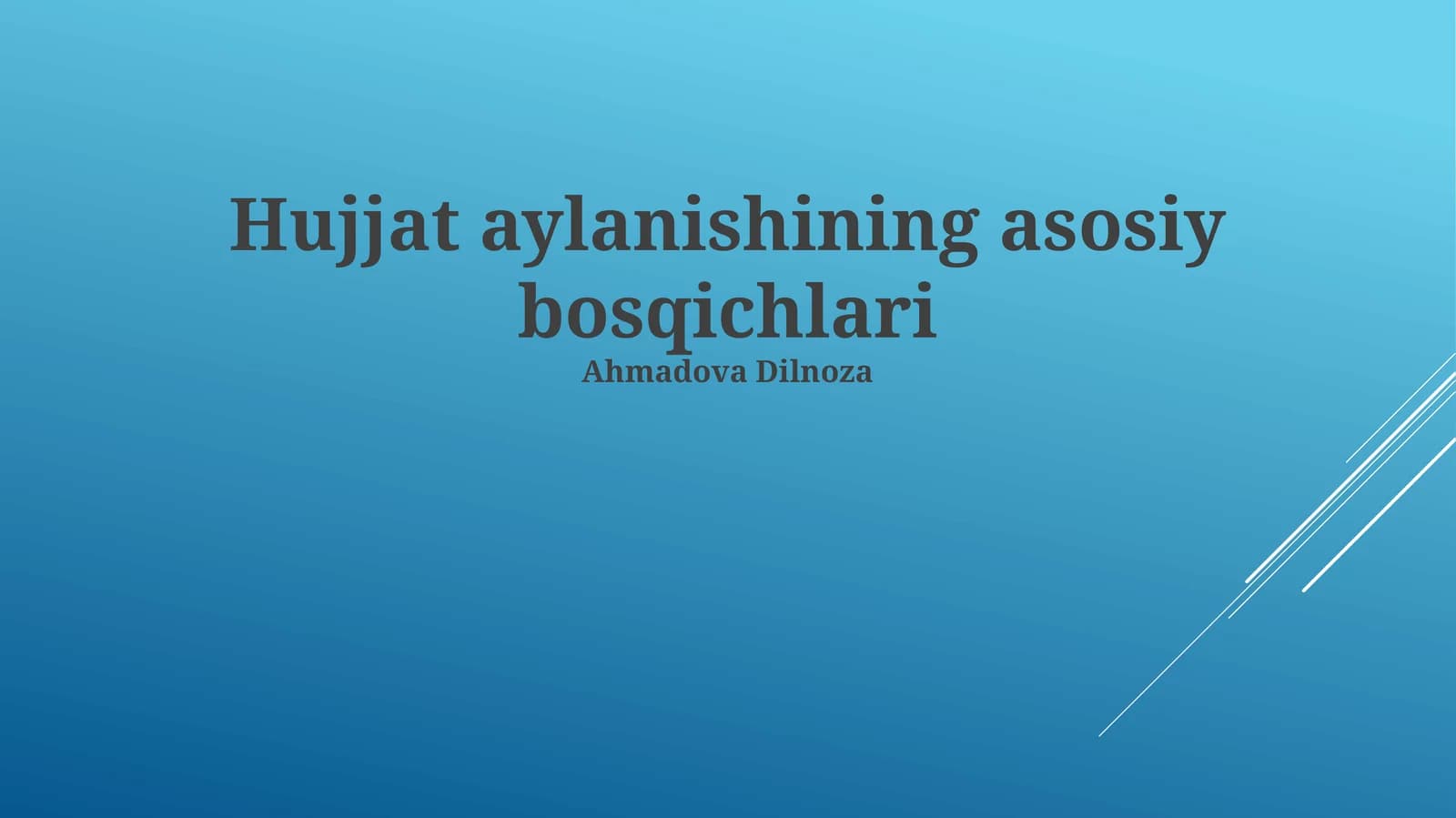 Hujjat aylanishining asosiy bosqichlari
