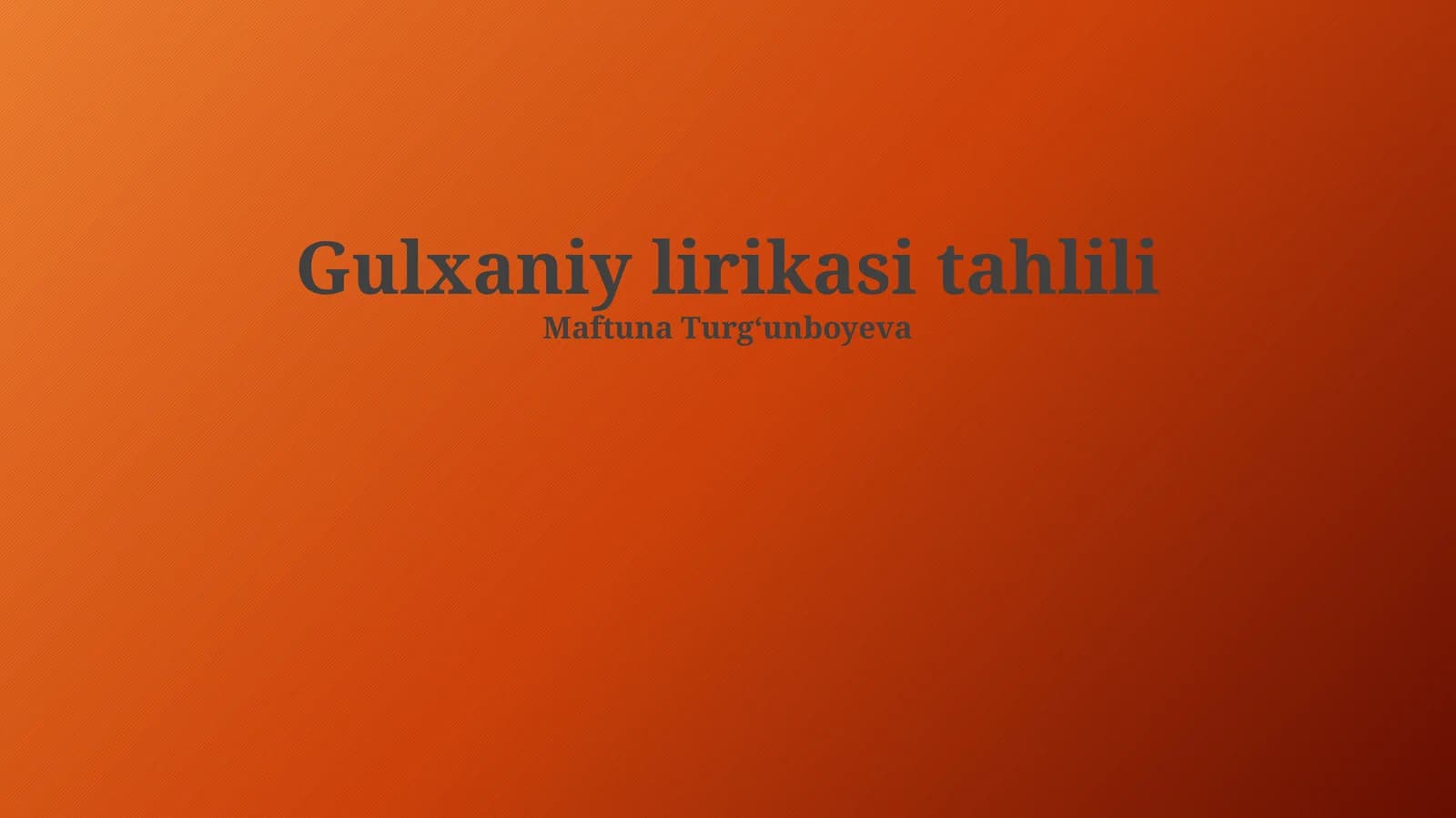 Gulxaniy lirikasi tahlili