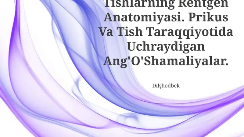 Tishlarning Rentgen Anatomiyasi
