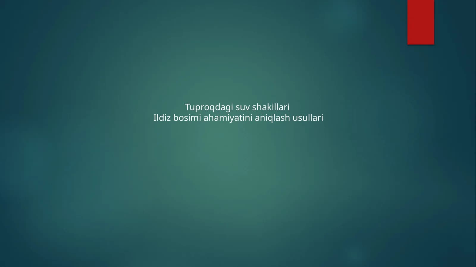 Tuproqdagi suv shakillari