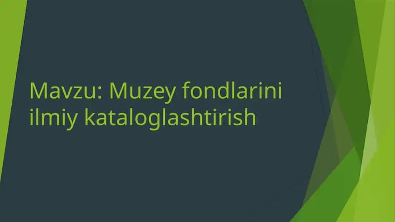 Muzey fondlarini ilmiy kataloglashtirish