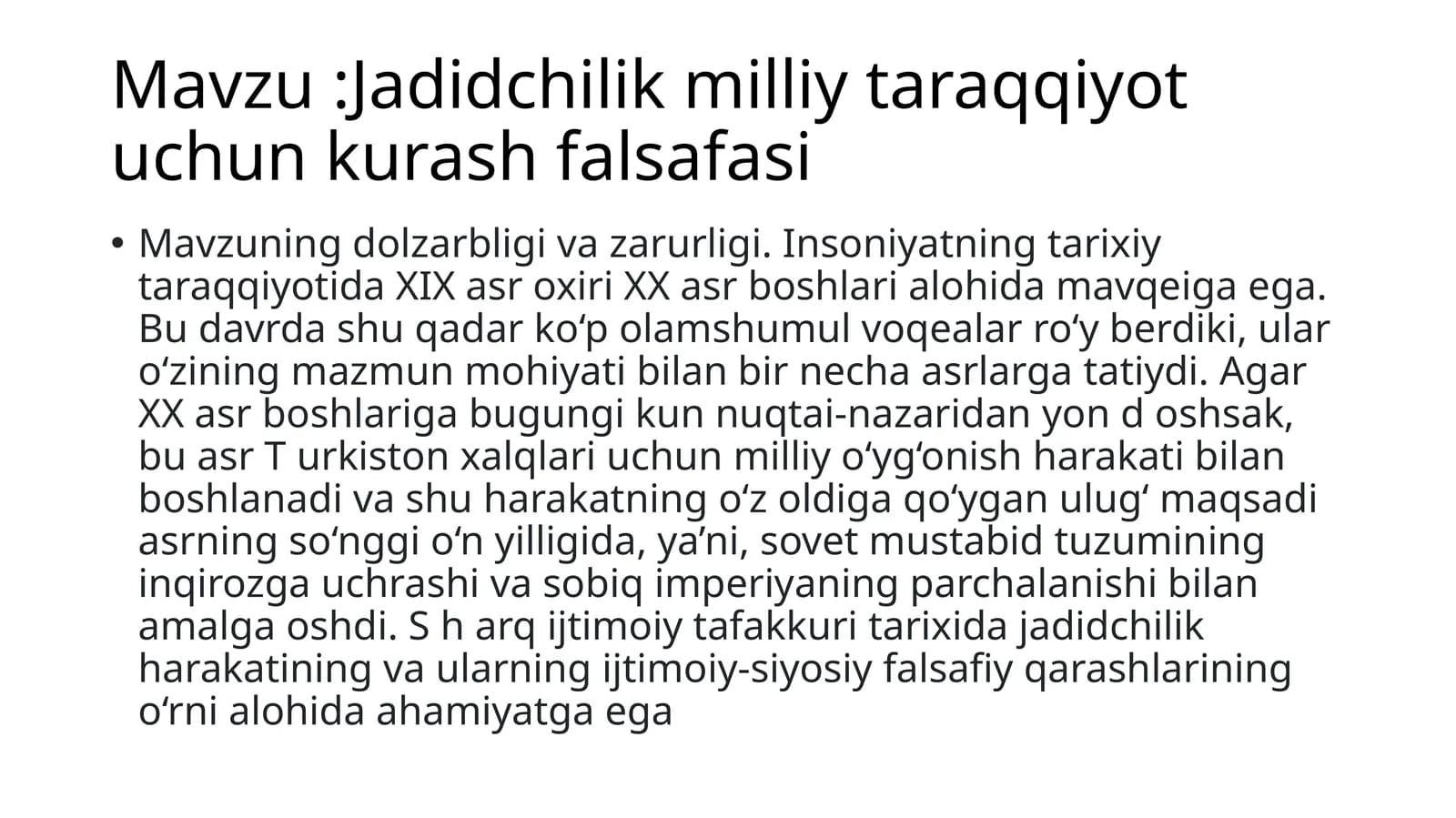Jadidchilik milliy taraqqiyotu chun kun korash falsafasi