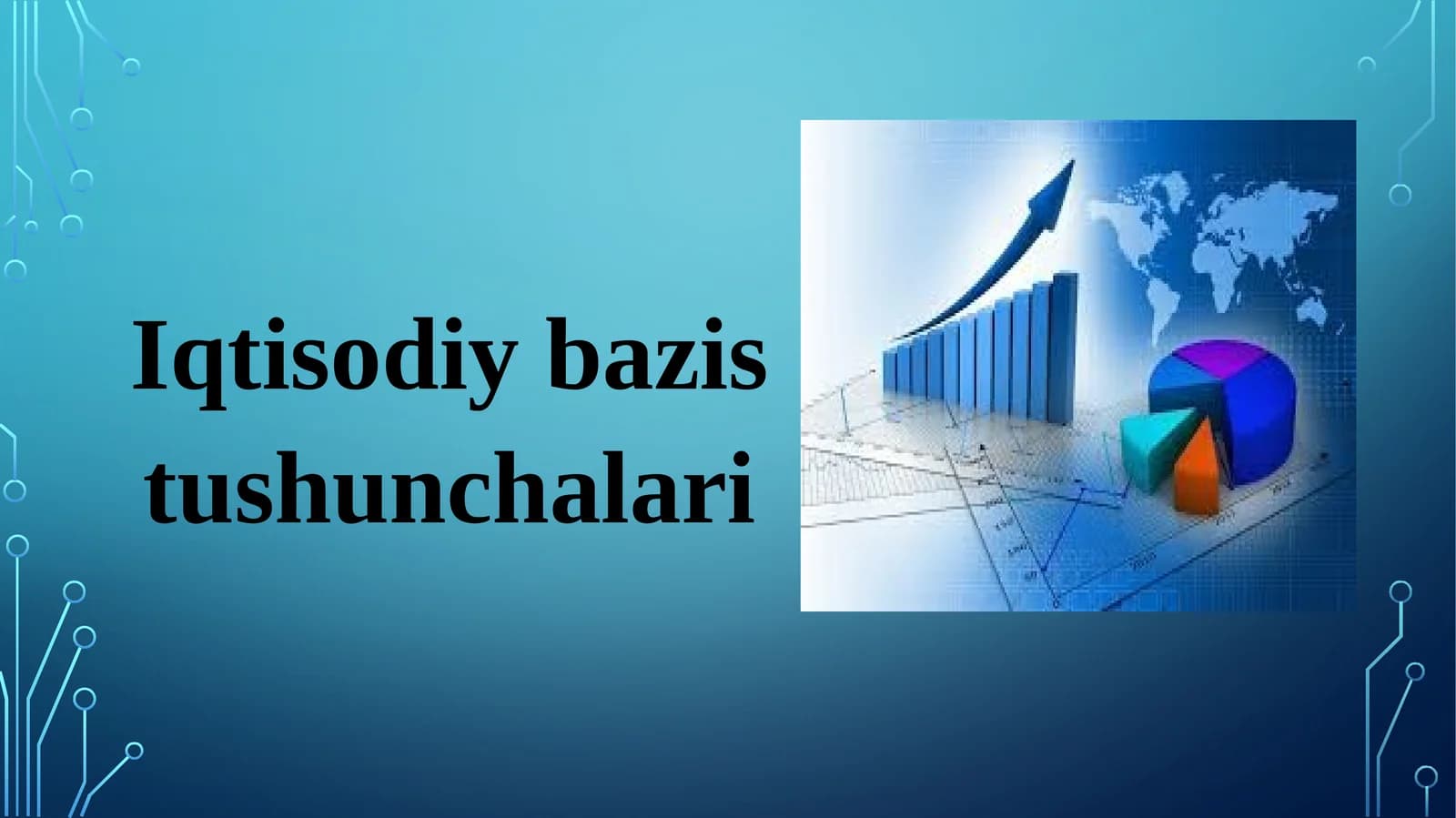 Iqtisodiybazistushunchalari