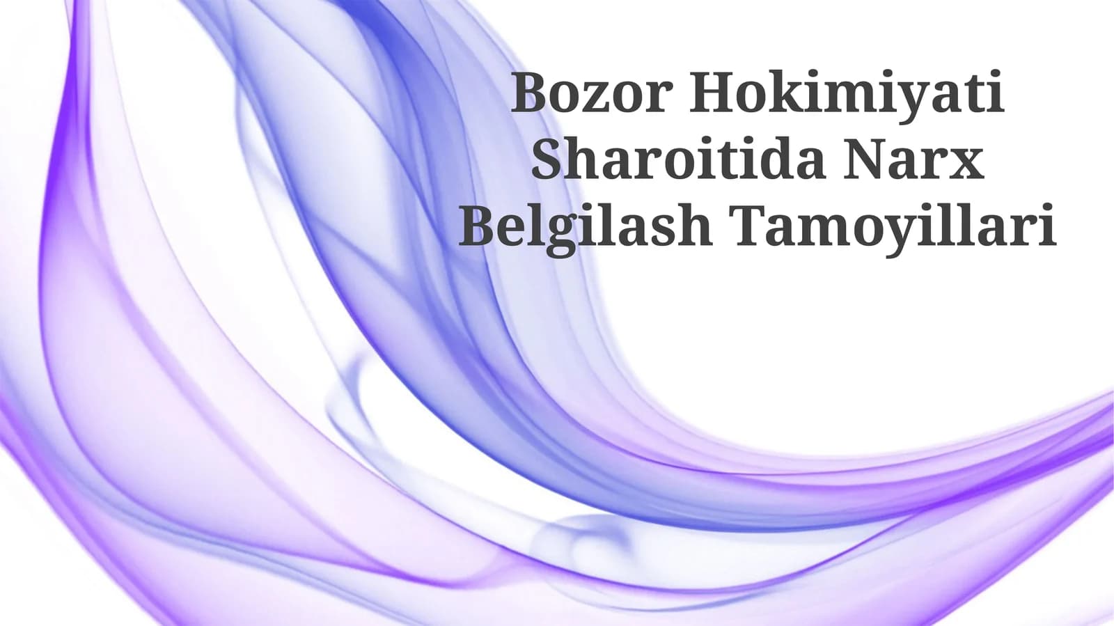 Bozor Hokimiyati Sharoitida Narx Belgilash Tamoyillari