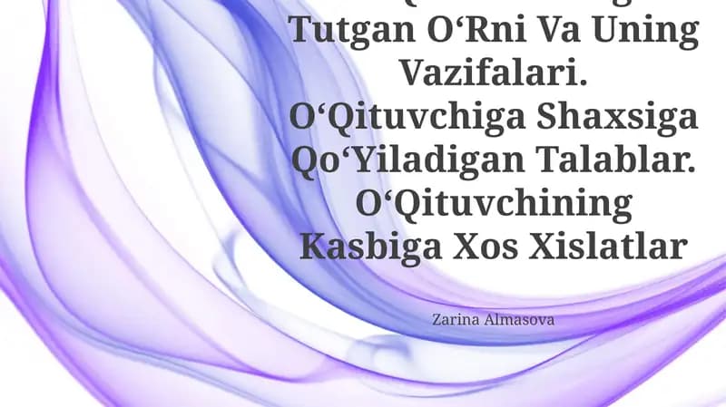 OʻQituvchining Tutgan OʻRni Va Uning Vazifalari