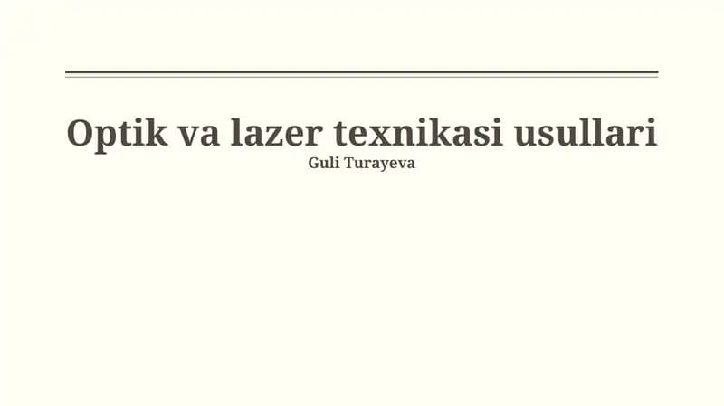 Optik va lazer texnikasi usullari