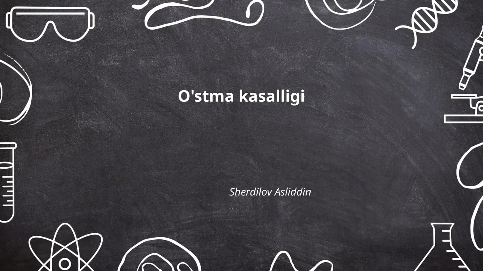 O'stma kasalligi