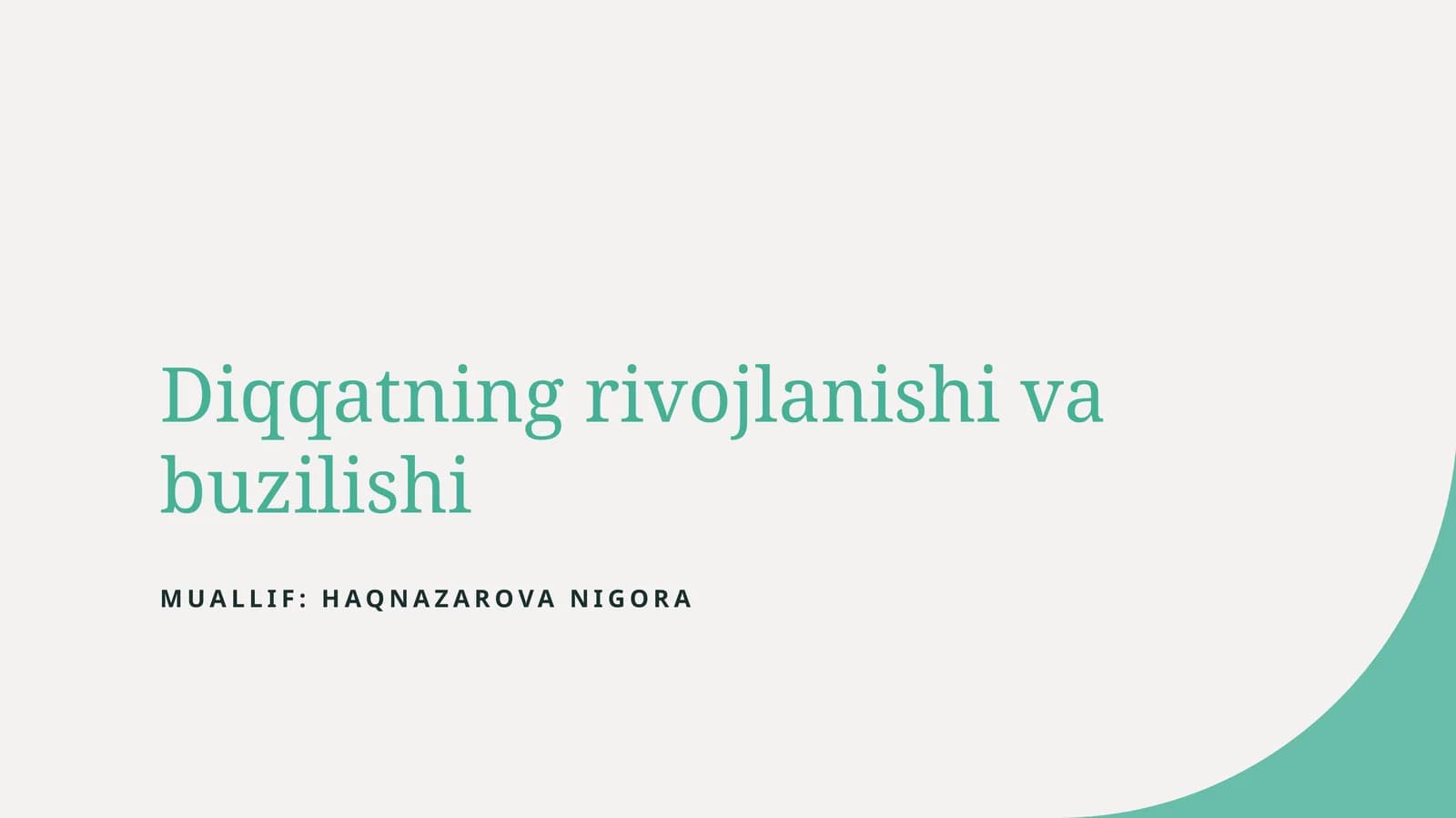 Diqqatning rivojlanishi va buzilishi
