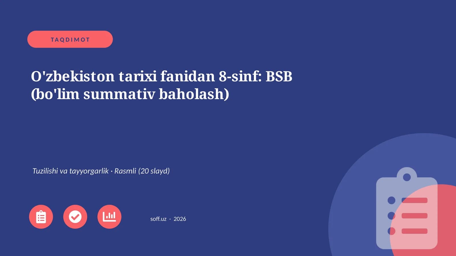 O'zbekiston tarixi fanidan 8-sinf: BSB (bo'lim summativ baholash)