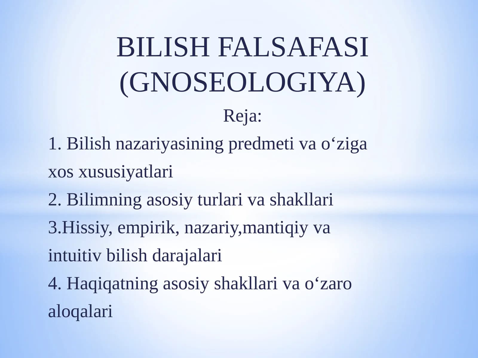 BILISH FALSAFASI (GNOSEOLOGIYA)