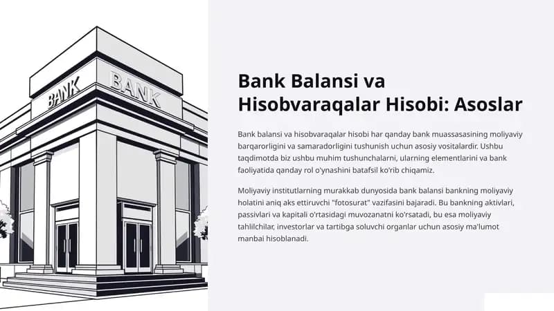 Bank Balansi va Hisobvaraqalar Hisobi: Asoslar