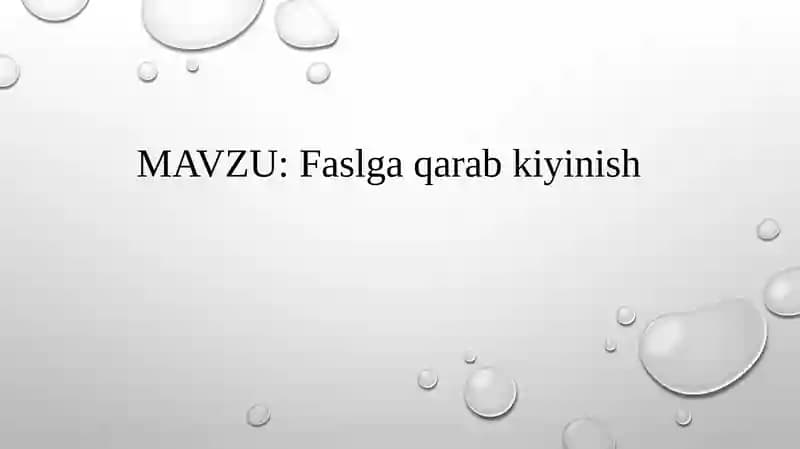 Faslga qarab kiyinish