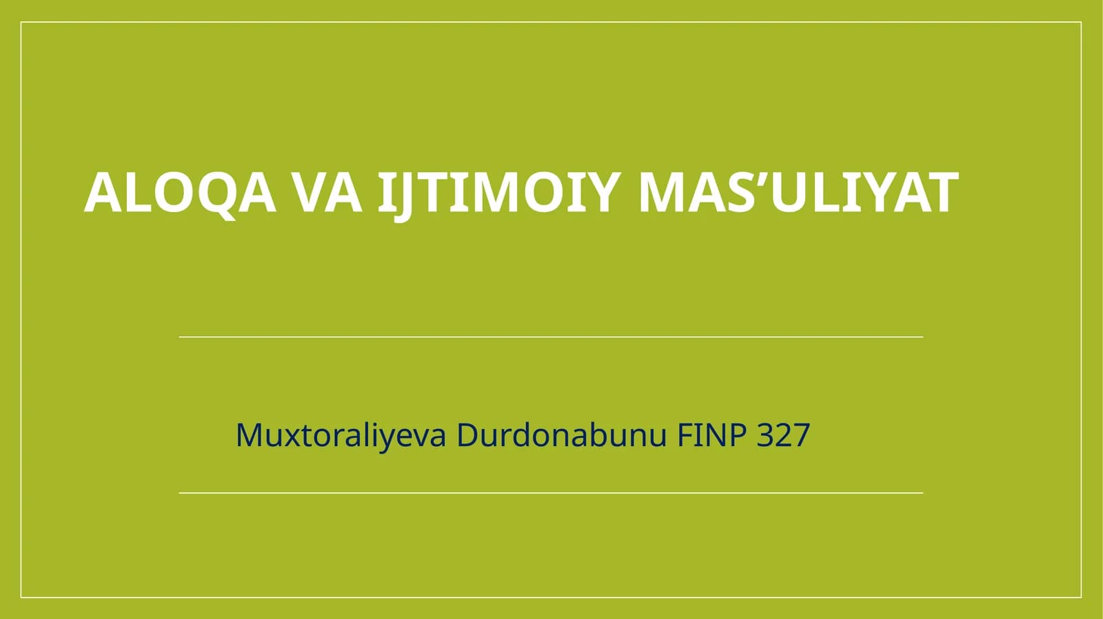 Aloqa va ijtimoiy mas’uliyat