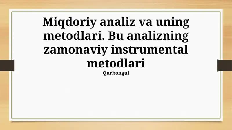 Zamonaviy asbobiy tahlil usullari