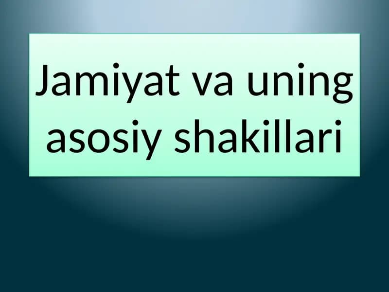 Jamiyat va uning asosiy belgilari