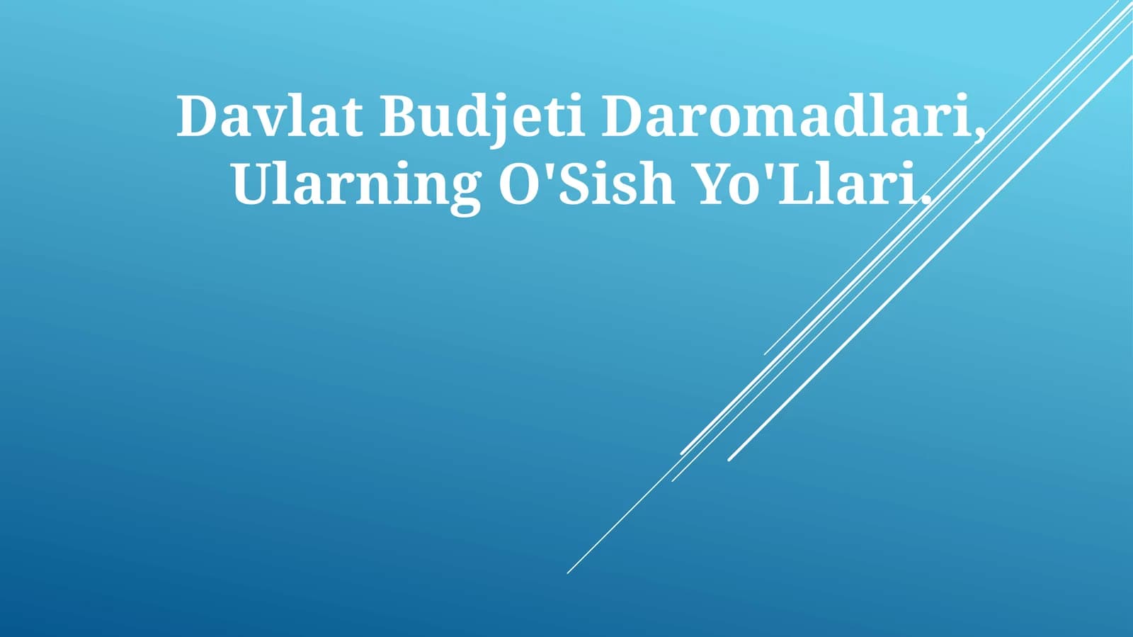Davlat Budjeti Daromadlari, Ularning O'Sish Yo'Llari