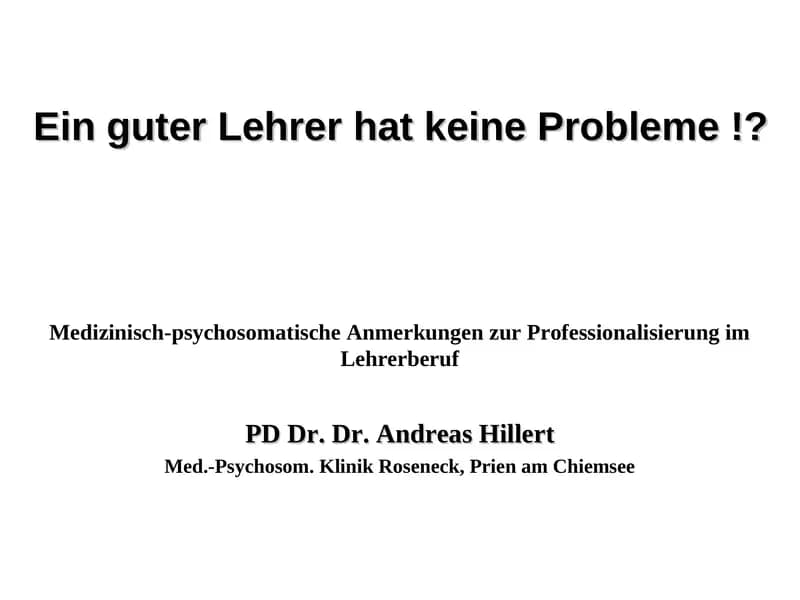 Ein guter Lehrer hat keine Probleme!?