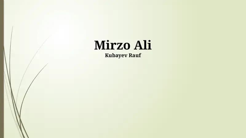 Mirzo Ali: Hayoti va Ijodiy Merosi
