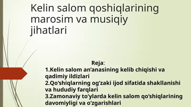 Kelin Salom Qoshiqlarining Marosim va Musiqiy Jihatlari